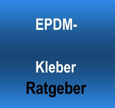 epdm-kleber-ratgeber